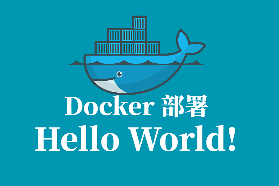 HELLO-WORLD Docker 容器化部署指南